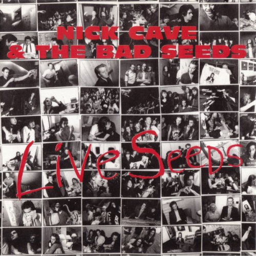 CAVE, NICK & BAD SEEDS - LIVE SEEDSNICK CAVE LIVE SEEDS.jpg